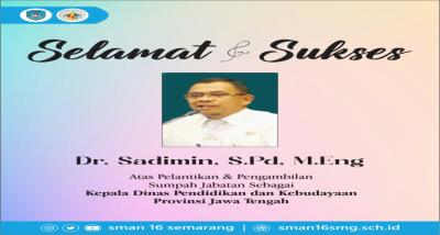 Selamat dan Sukses Dr. Sadimin. S.Pd, M.Eg. Sebagai Kepala Dinas Pendidikan Provinsi Jawa Tengah